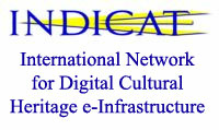 INDICATE: International Network for Digital Cultural Heritage e-Infrastructure